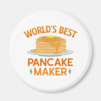 World’s Best Pancakes Maker Magnet