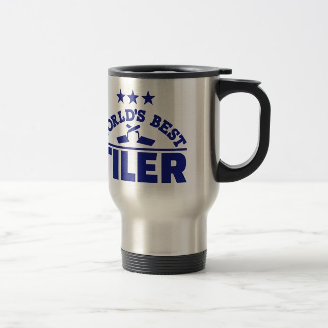 World’s best tiler travel mug (Right)