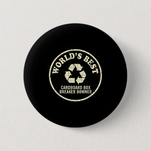 World’s Cardboard Box Breaker Funny Recycling Hero 6 Cm Round Badge