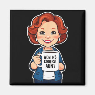 World’s Coolest Aunt Funny Coffee Lover Gift Tee Magnet