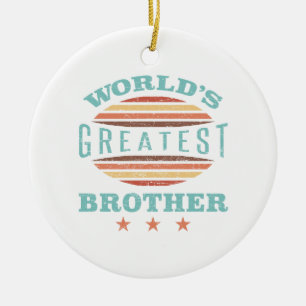 World’s Greatest Brother Ceramic Tree Decoration