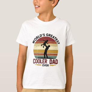World’s Greatest Cooler Dad Ever Retro Father T-Shirt