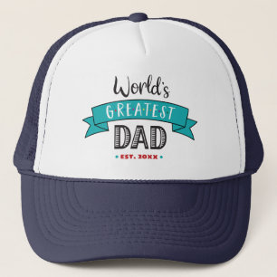 World’s Greatest Dad Aqua Banner Modern Typography Trucker Hat