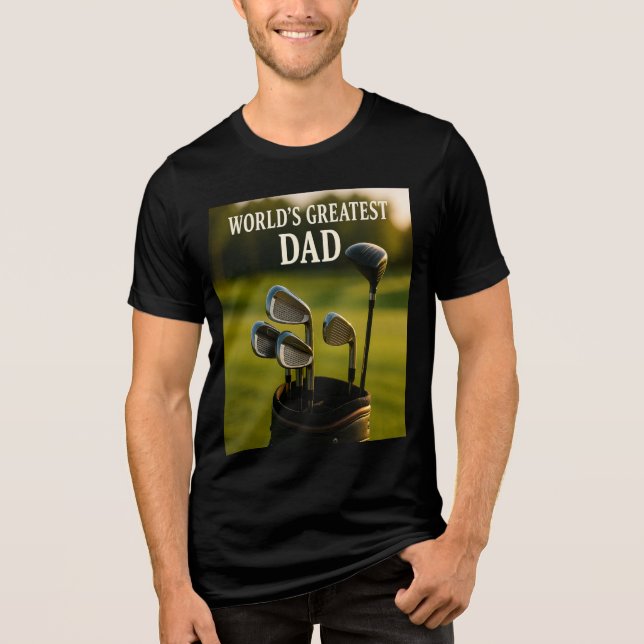 World’s Greatest Dad – Golf Bag Edition Tri-Blend Shirt (Front)