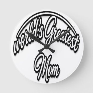 World’s Greatest Mom Elegant Cursive Design Round Clock