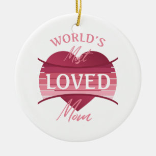 World’s Most Loved Mum Ceramic Tree Decoration