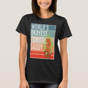 World´s Okayes Tomato Daddy for Father´s Day T-Shirt