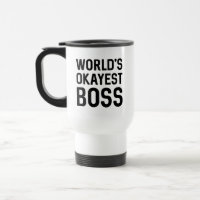 World’s Okayest Boss