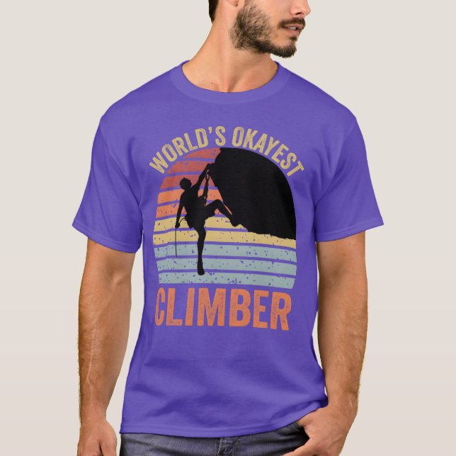 World s Okayest Climber Rock Climber family T-Shirt (Front)