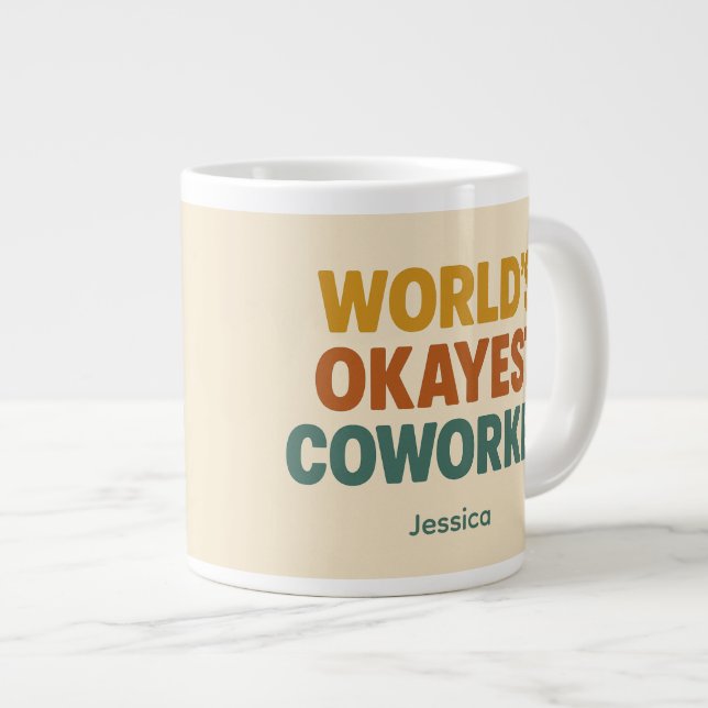 World’s Okayest Coworker Mug (Front Right)