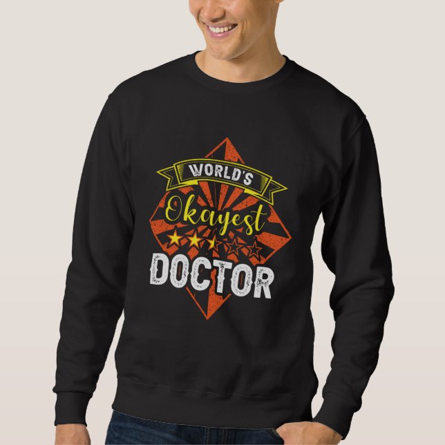World s Okayest Doctor Nurse Nursing Top Cure Surg (Front)