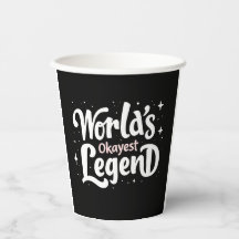 World’s Okayest Legend – Funny Quote