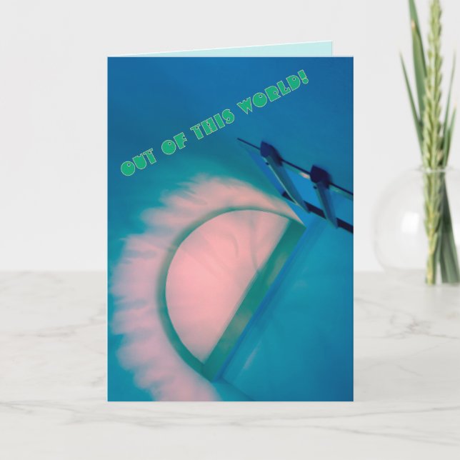 World space sky heavens Out of This World Card (Front)