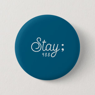 World Suicide Prevention Awareness Day Men Women S 6 Cm Round Badge