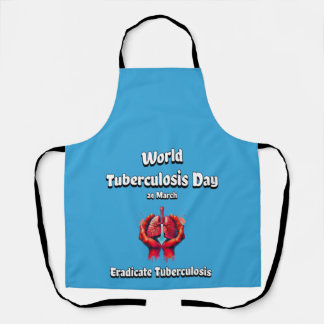 World Tuberculosis Day. Eradicate Tuberculosis  Apron