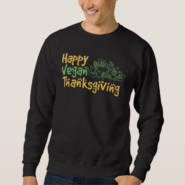 World Vegetable Day Plant Based I Eat Vegans World Sweatshirt (Front)