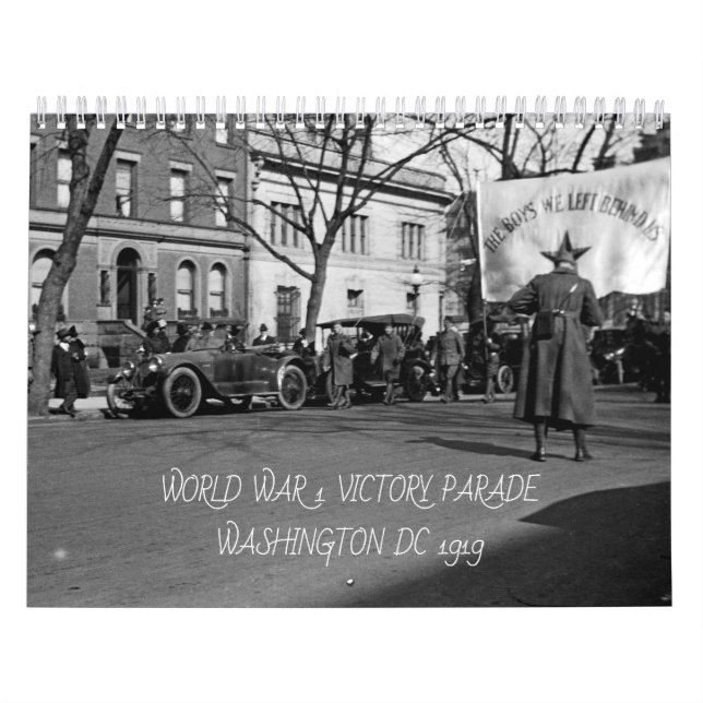 WORLD WAR 1 VICTORY PARADE AND WASHINGTON DC 1919 CALENDAR (Cover)