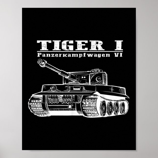 World War 2 A German Tank Tiger I A Panzerkampfwag Poster (Front)