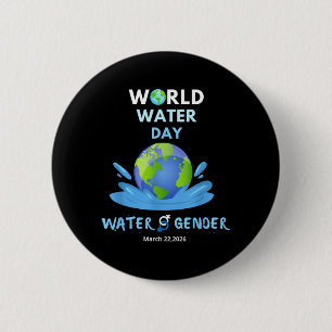 World Water Day 2026 Water and Gender Equality 6 Cm Round Badge