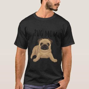 World&x27;s Best Pug Mom Mommy Mum Pugs Not Drugs T-Shirt