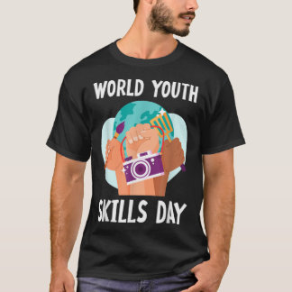 World Youth Skills Day United Nations T-Shirt