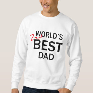 World's 2nd Best Dad Father's Day Funny Gag Gift J Sweatshirt