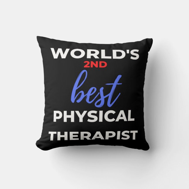 World's 2nd Best Physical Therapist Cushion (Front)
