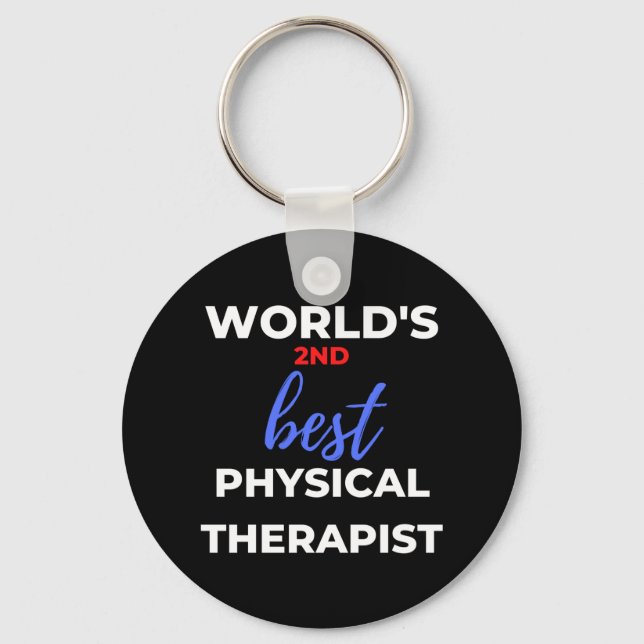 World's 2nd Best Physical Therapist Key Ring (Front)