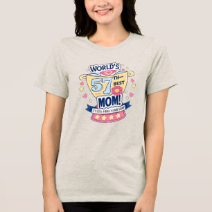World's 57th-Best Mum Tri-Blend Shirt