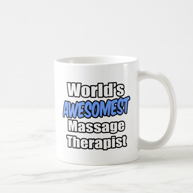 World's Awesomest Massage Therapist Coffee Mug (Right)