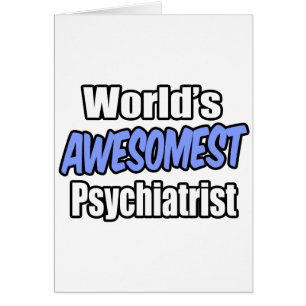 World's Awesomest Psychiatrist