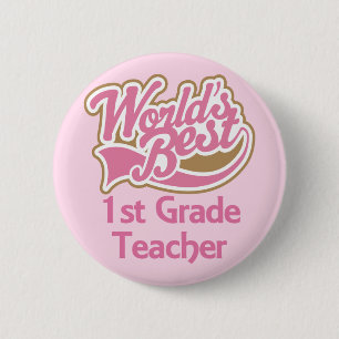 Worlds Best 1st Grade Teacher 6 Cm Round Badge