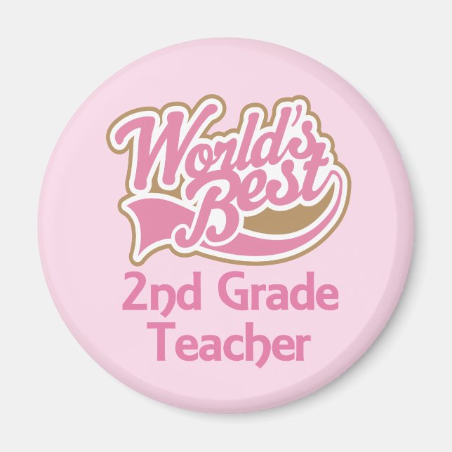 Worlds Best 2nd Grade Teacher Magnet (Front)