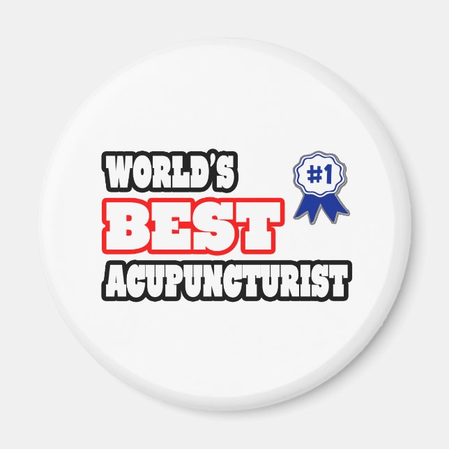 World's Best Acupuncturist Magnet (Front)
