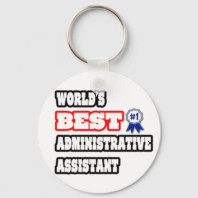 World's Best Administrative Assistant Key Ring (Front)