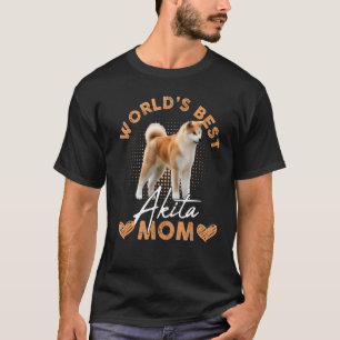 World's Best Akita Mum Dog Mama Women T-Shirt