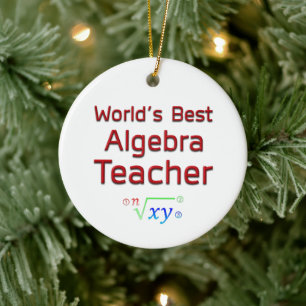 World's Best Algebra Teacher with Formula Custom Ceramic Tree Decoration