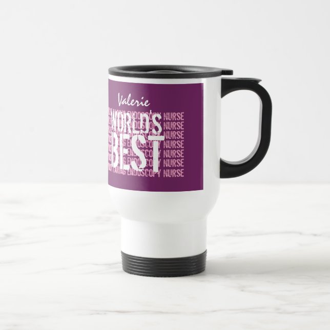 World's Best and Most Caring Endoscopy Nurse E05a Travel Mug (Right)