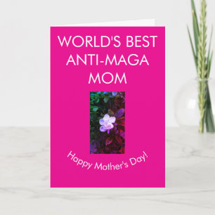 World's best anti-MAGA mum Card