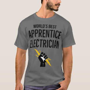 Worlds Best Apprentice Electrician  T-Shirt