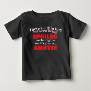 world's best auntie vs spoiled baby T-Shirt