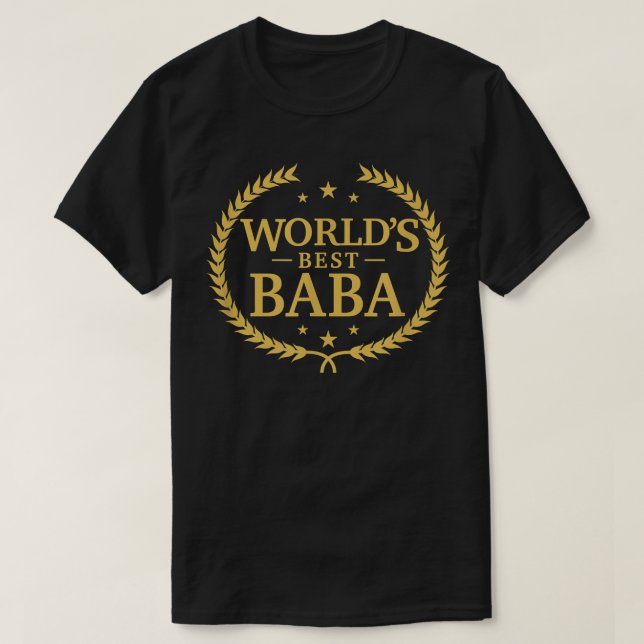 World's Best Baba T   Greatest Ever Award Gift Tee (Design Front)