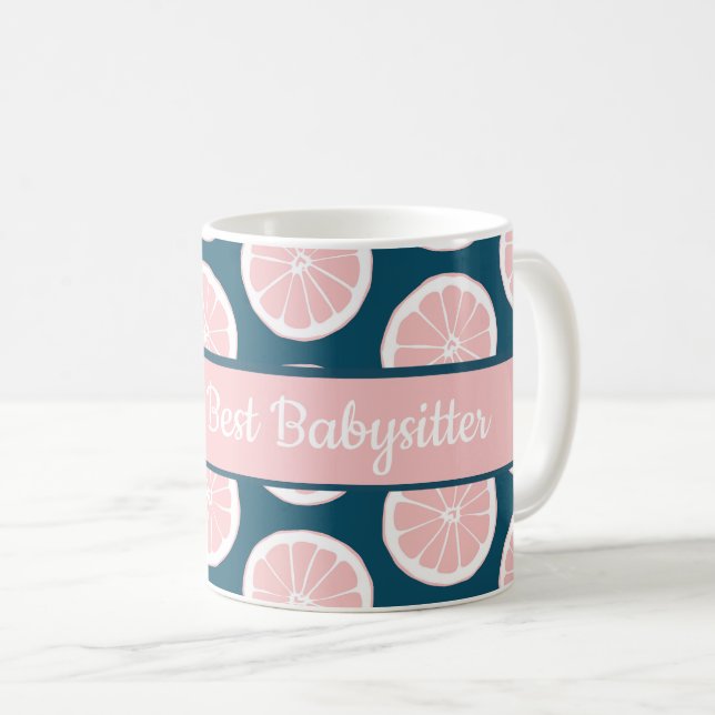 World's Best Babysitter Pink Citrus Mug (Front Right)