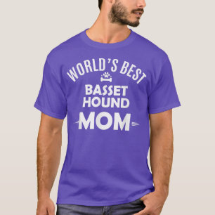 World's Best Basset Mum T   Basset Hound Dog Owner T-Shirt