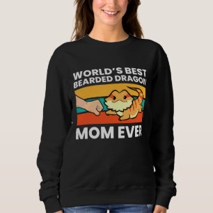 World's Best Bearded Dragon Mum Ever Sweatshirt
