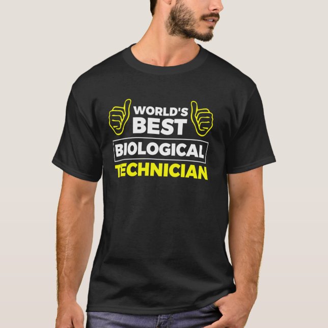 World's Best Biological Technician T-Shirt (Front)