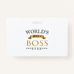 World's best boss ever ID badge