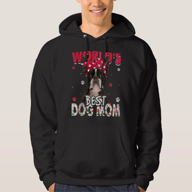 World's Best Boston Terrier Dog Mum  Mother's Day Hoodie (Front)