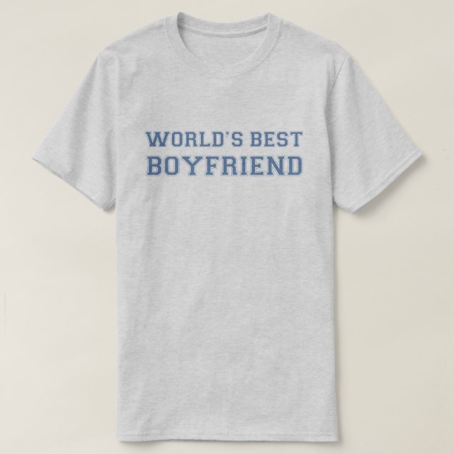 Worlds Best Boyfriend T-Shirt (Design Front)