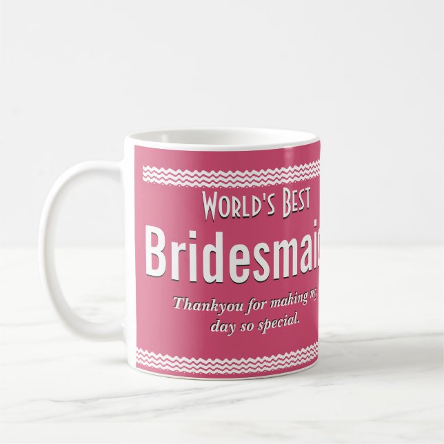 World's Best Bridesmaid Coffee Mug (Left)